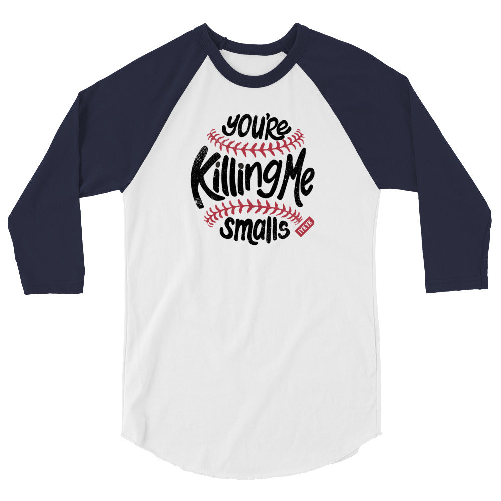 Premium Baseball Tee - 3/4 raglan - You're Killing Me Smalls