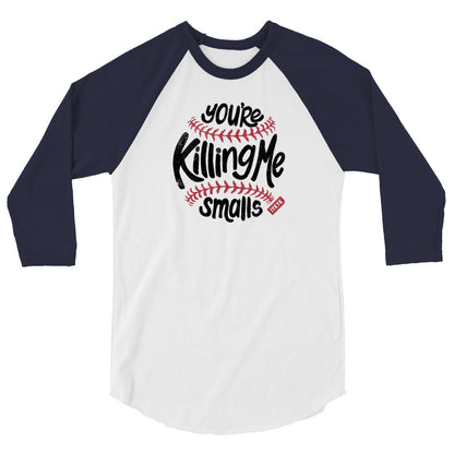 Premium Baseball Tee - 3/4 raglan - You're Killing Me Smalls