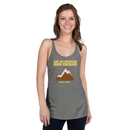 Aint No Mountain High Enough Women's Racerback Tank