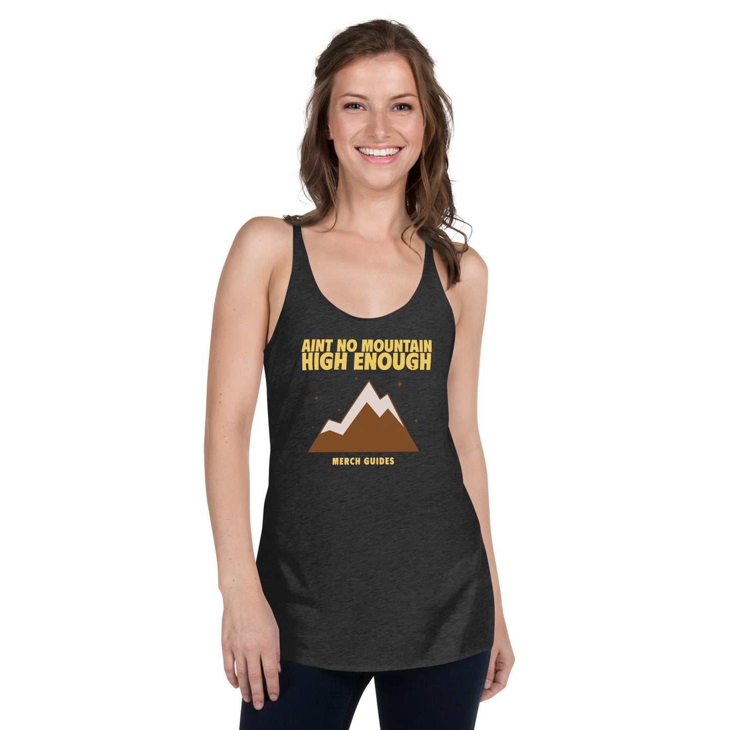 Aint No Mountain High Enough Women's Racerback Tank