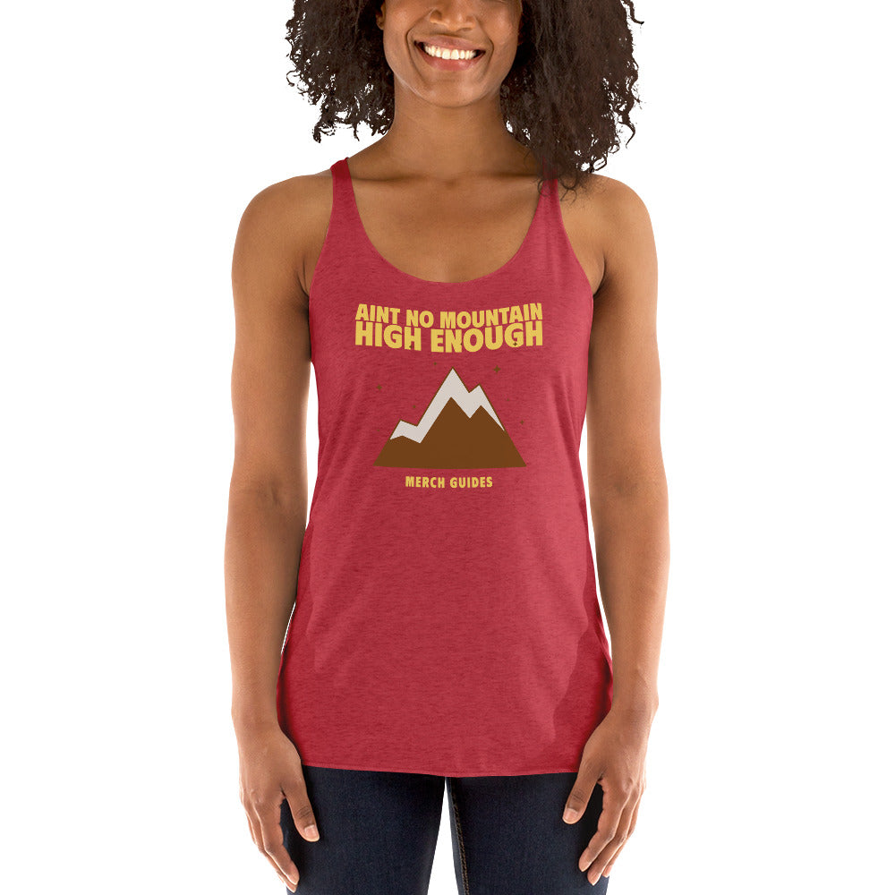 Aint No Mountain High Enough Women's Racerback Tank