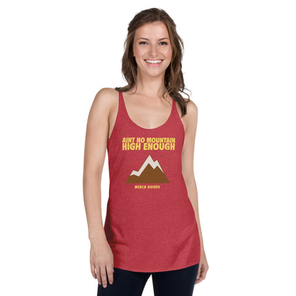 Aint No Mountain High Enough Women's Racerback Tank